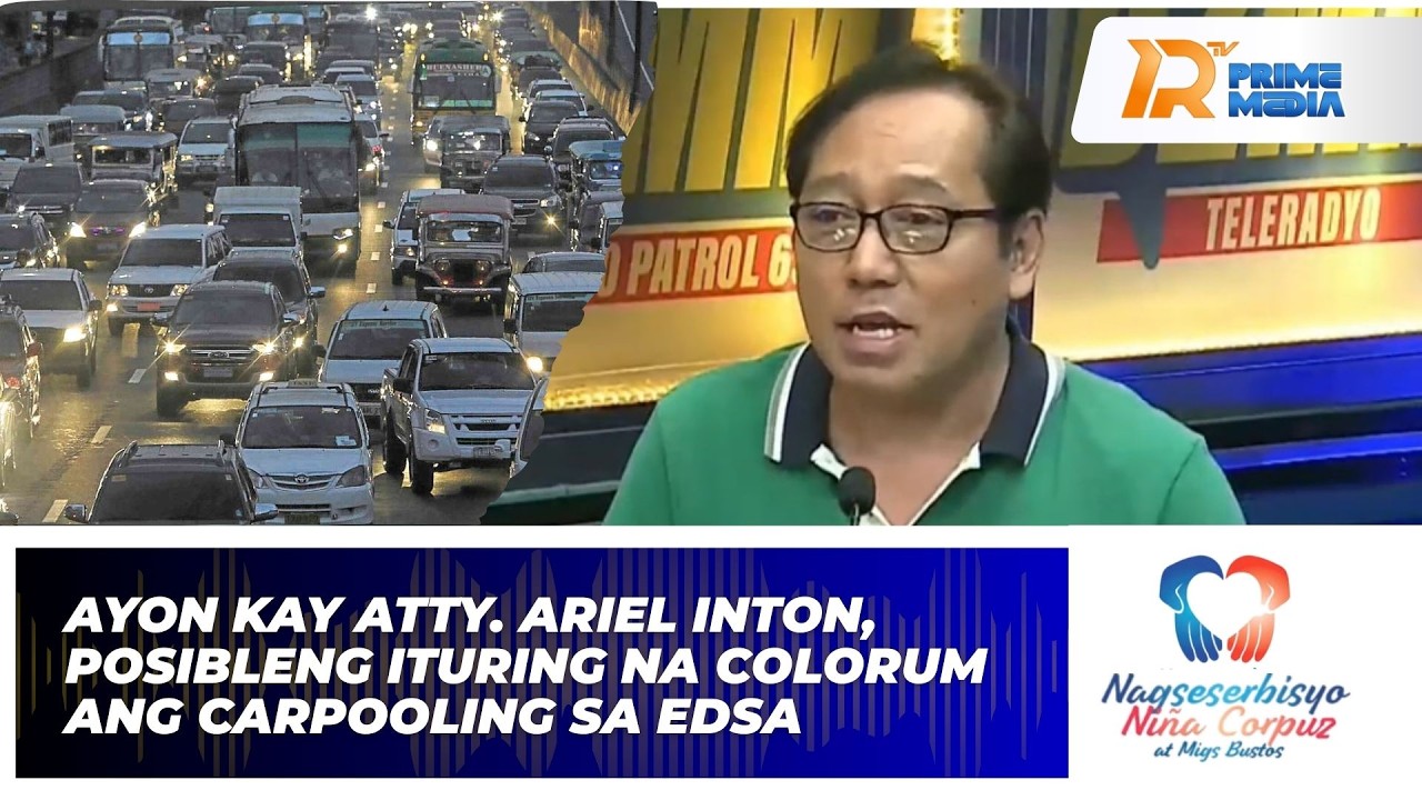 Posibleng Ituring na Colorum ang Carpooling sa EDSA | Nagseserbisyo Niña Corpuz