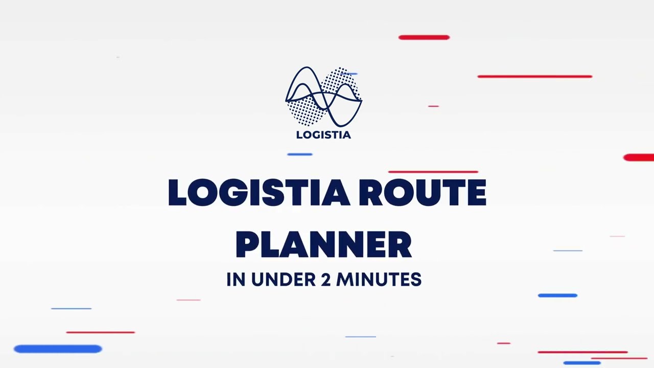 Logistia Route Planner: Plan & Optimize Routes For Your Delivery Business