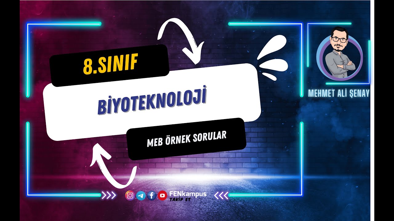 8.2.5. Biyoteknoloji - MEB Örnek Soruların Çözümleri