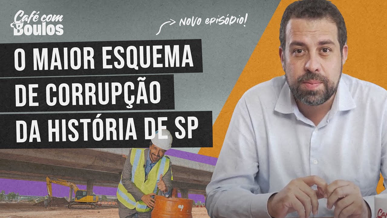 O MAIOR ESQUEMA DE CORRUPÇÃO DA HISTÓRIA DE SP | Café com Boulos