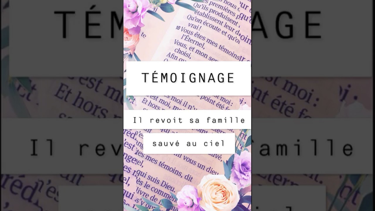 Témoignage Vie Et Lumière “Il revois sa famille au ciel”
