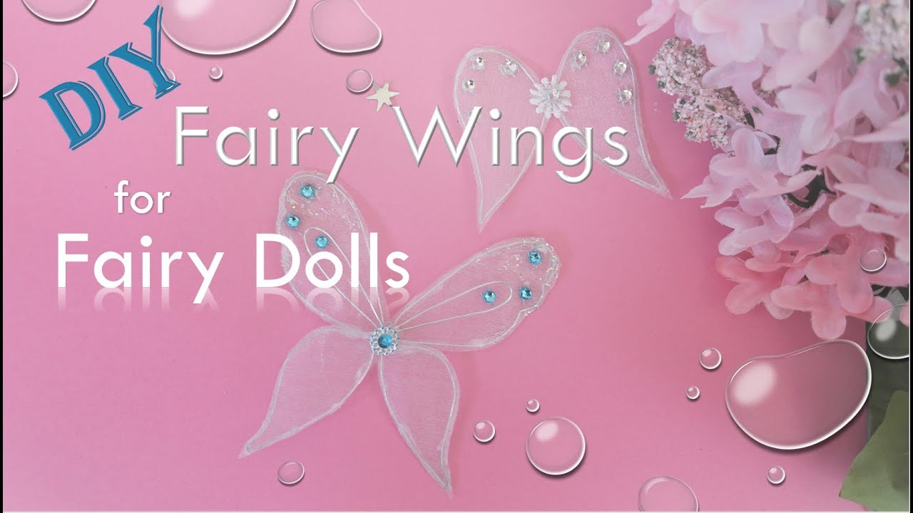 DIY- How to make Fairy Wings for Fairy Dolls - P3 | Huong Harmon