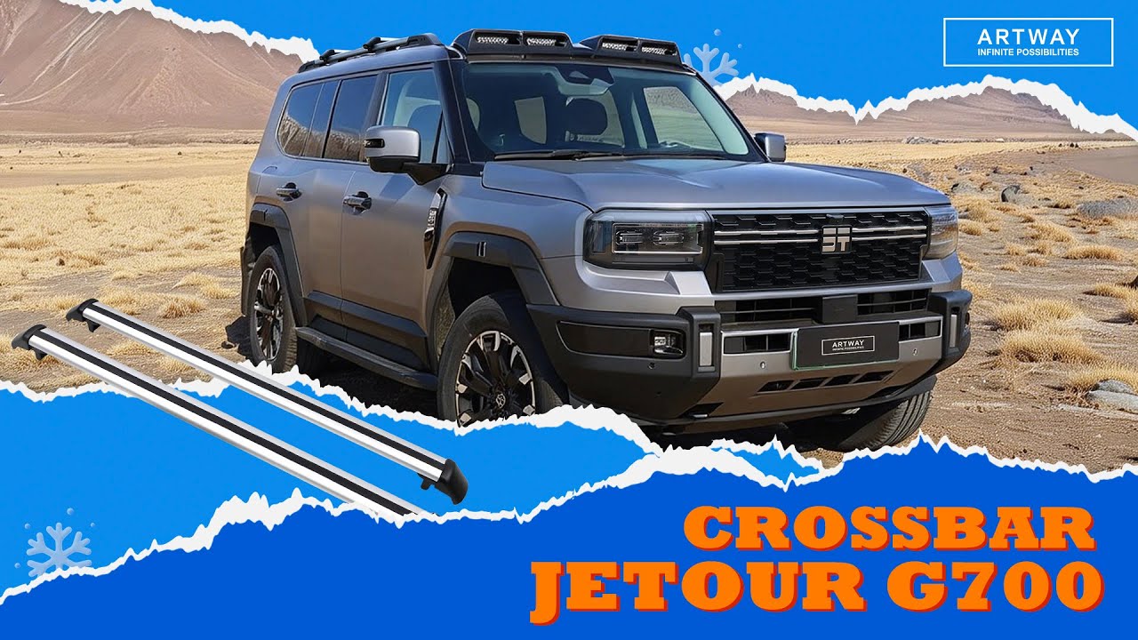 Jetour G700 Roof Cross Bars: Your Base for Adventure