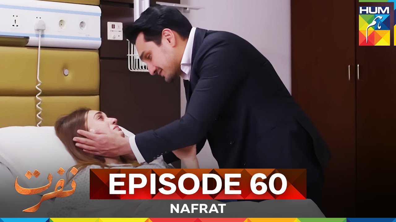 Nafrat Episode 60