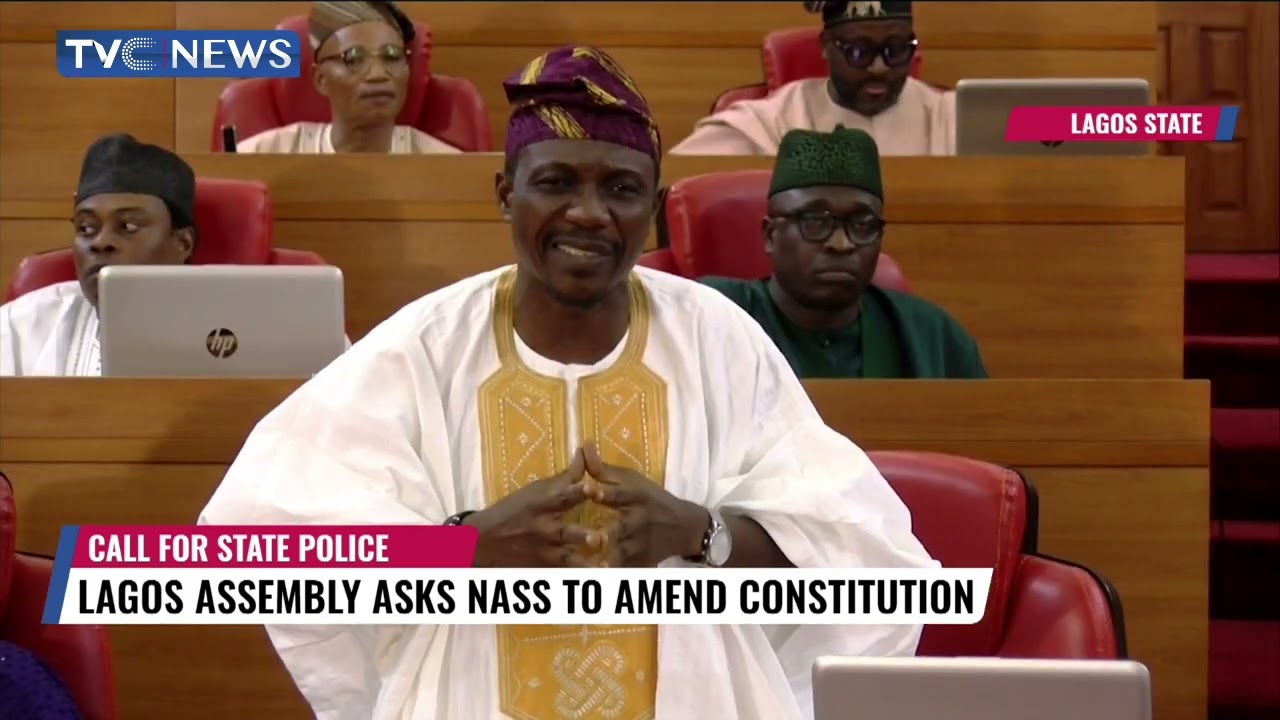 Lagos Lawmakers Renew Call For State Police