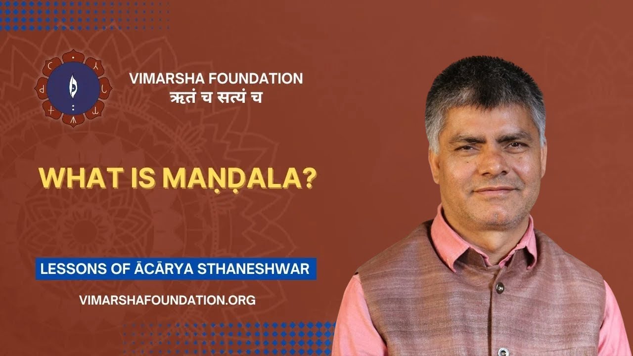 What is mandala?  – Ācārya dr. Sthaneshwar Timalsina