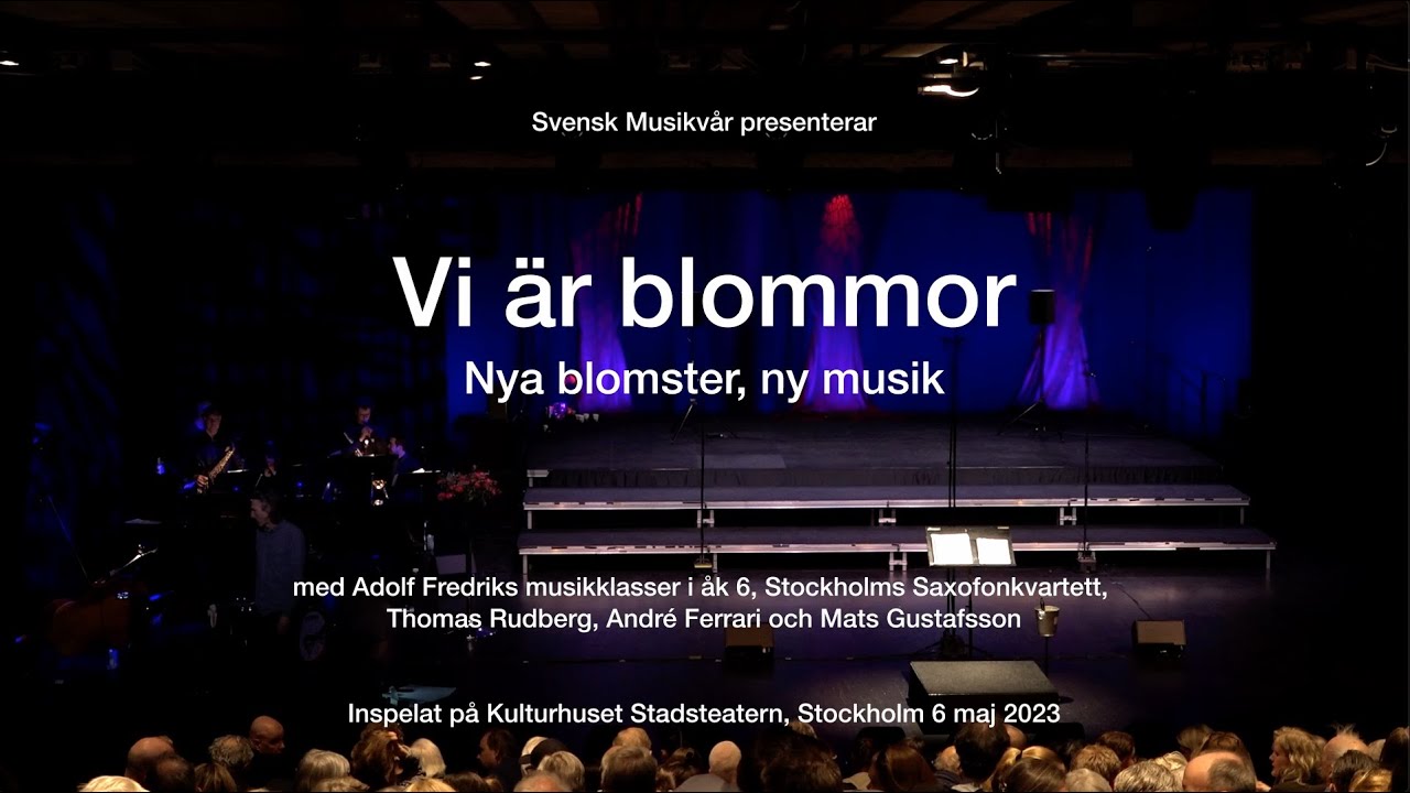 Vi är blommor 2023, hela konserten