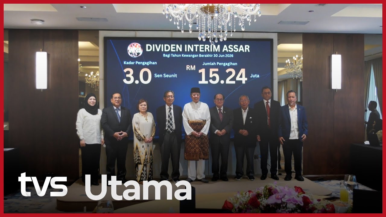Dividen ASSAR: 3.0 sen seunit untuk tahun kewangan 2026