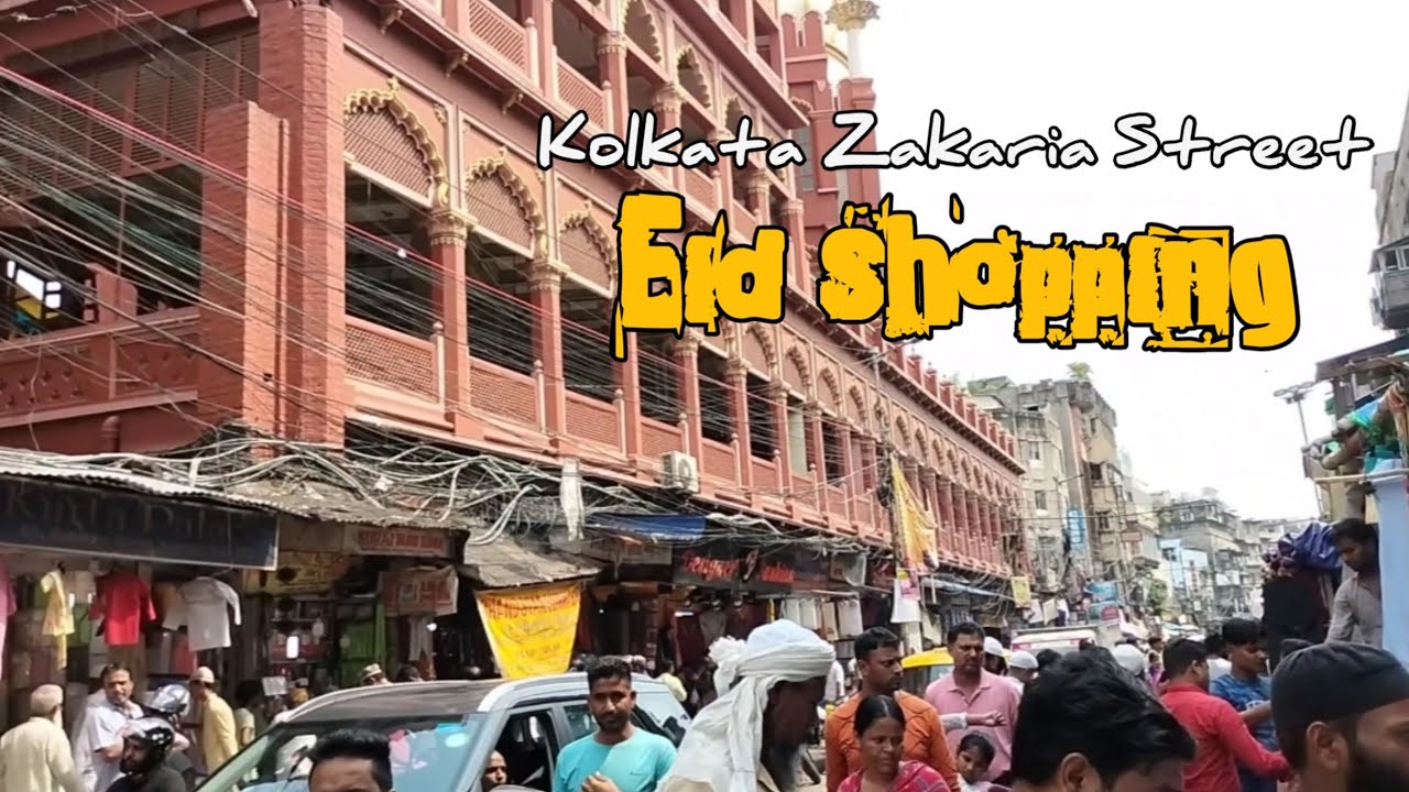 Kolkata Eid Market | Eid Market | Zakaria Street Kolkata