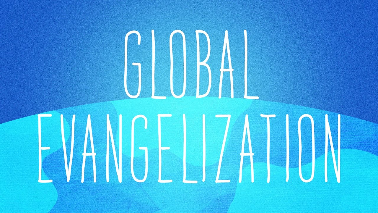 Global Evangelization