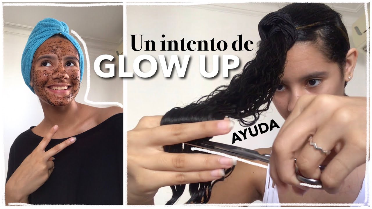 ME CORTO MIS RIZOS - Glow up conmigo ;)