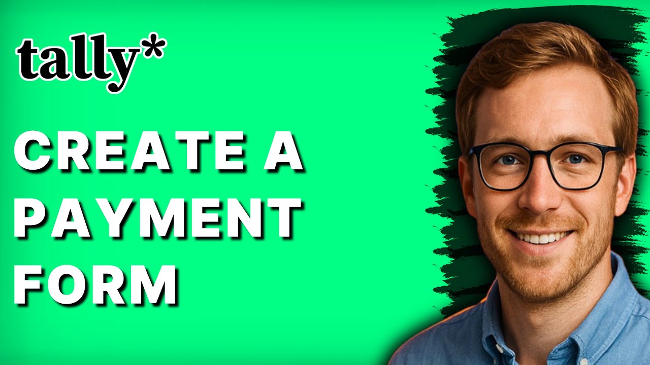 How to Create a Payment Form in Tally.so [2026 Full Guide]