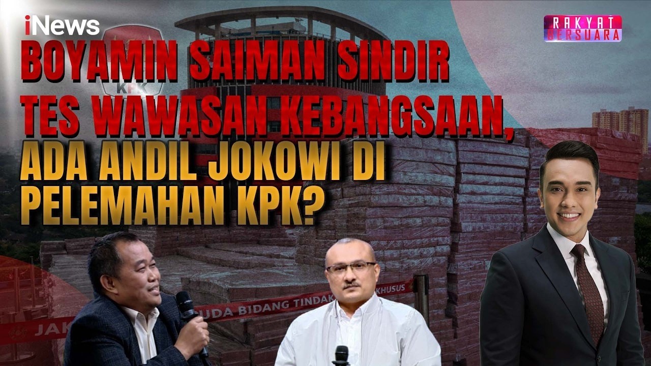 Boyamin Saiman Heran Tes Wawasan Kebangsaan KPK Aneh, Singgung Jokowi? | Rakyat Bersuara
