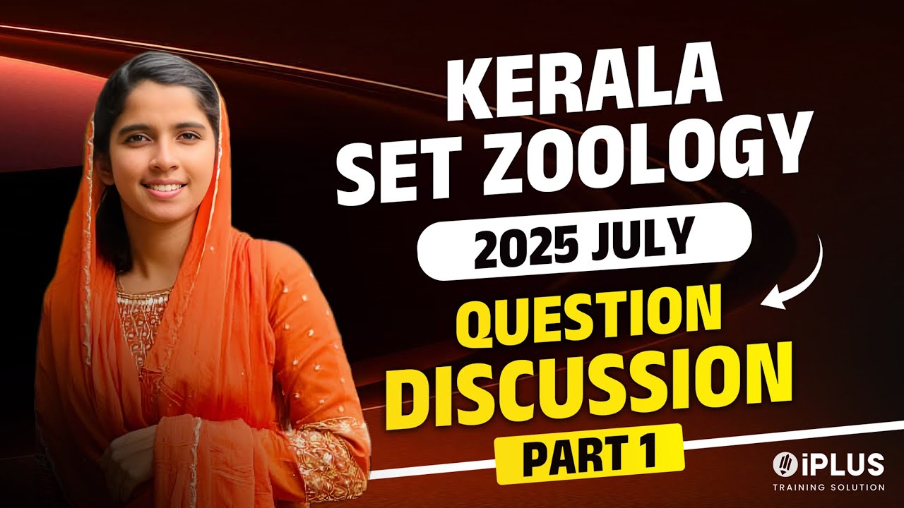 SET Zoology | July 2025 Question Discussion Video Part 1 #keralaset
