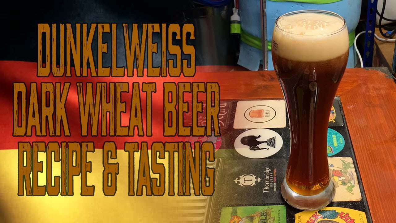 Dunkelweiss (Dark Wheat Beer) Recipe & Tasting
