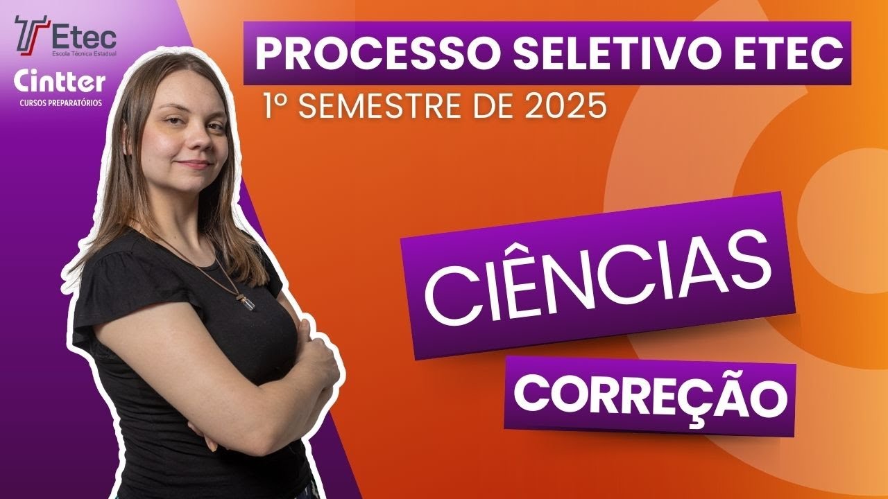 Vestibulinho ETEC 2025 - Questão 18 Corrigida (Ciências)
