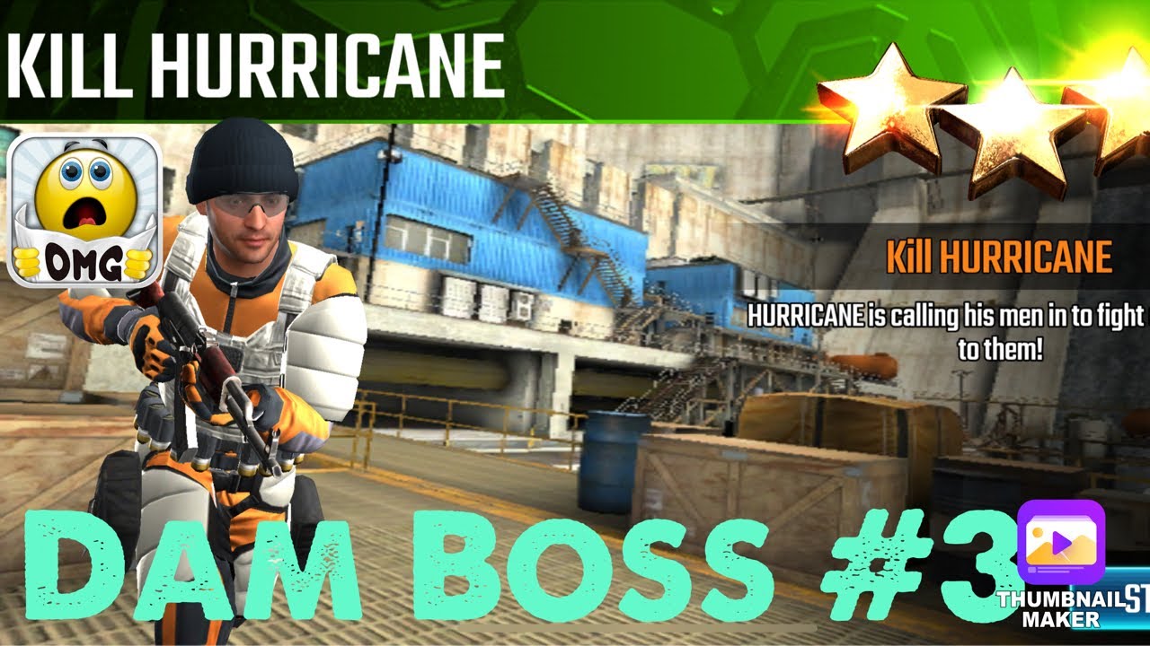 Kill Hurricane,Sniper Strike Special Ops Boss #3- Dam (boss/zone 15)