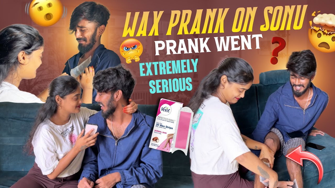 Wax prank on sonu Prank went extremely serious @Shree_Prabha_Official