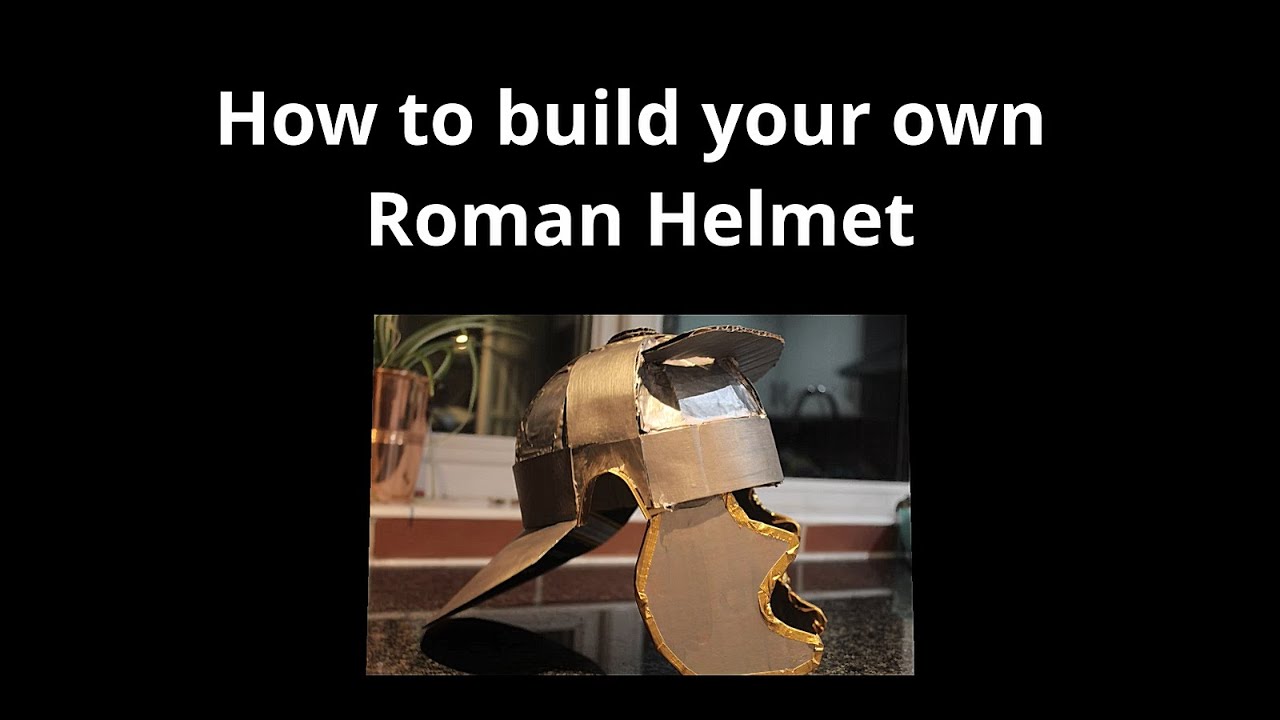How to make a Roman Legionary helmet