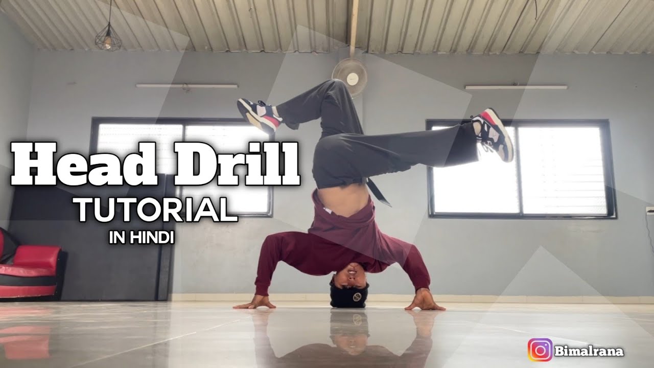 Headspin Tutorial in Hindi ( Head Drill ) By Bimal rana