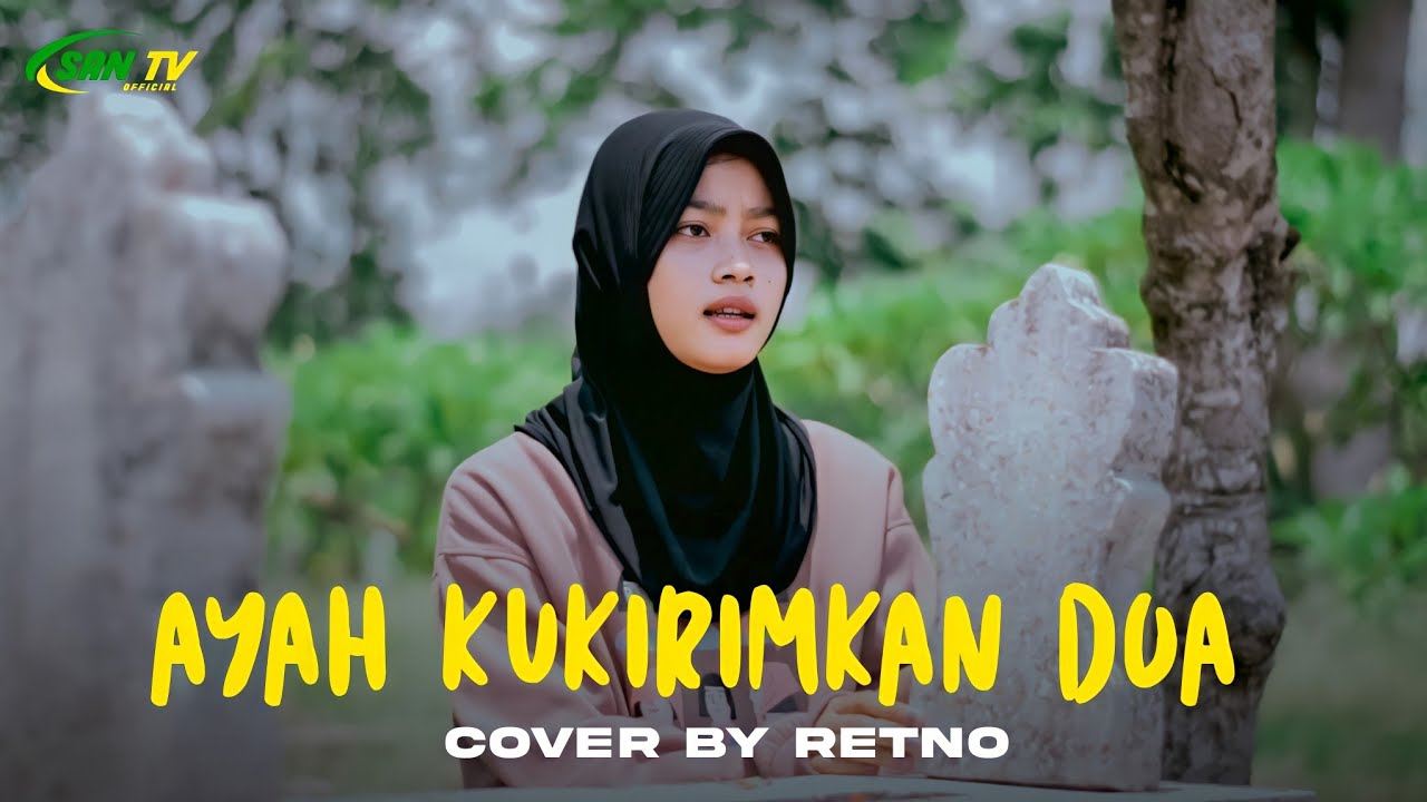 Ayah Ku Kirimkan Doa 