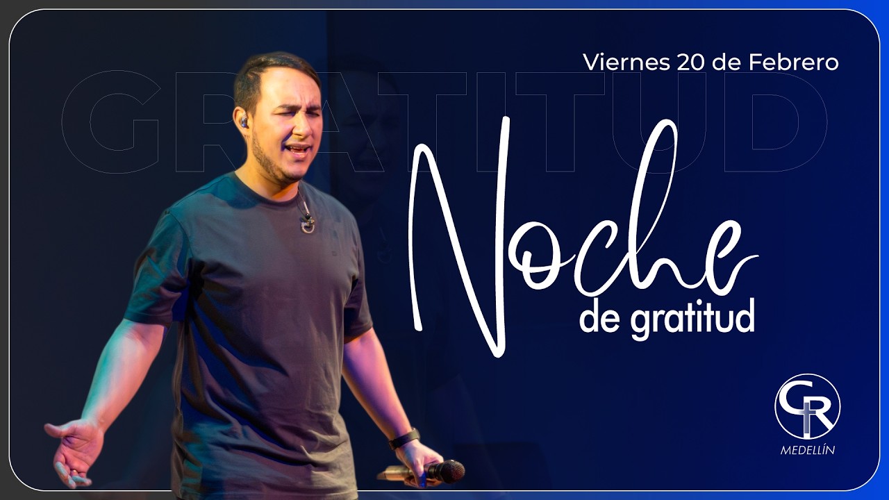 Noche de gratitud - Casa Roca Medellín. 20 Febrero 2026