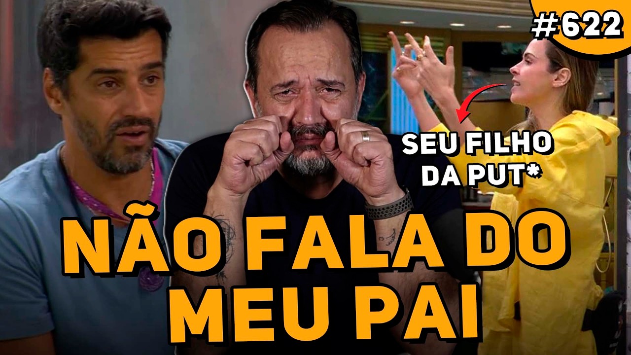 ANA PAULA SE REVOLTA APÓS COWBOY FALAR DO SEU PAI NO BBB | Não Minta Pra Mim #622