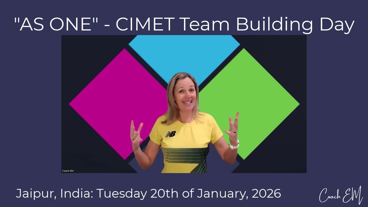 Ready for AS ONE, Jaipur? What to Expect with Coach EM and her TEAM at the CIMET Team Building Day