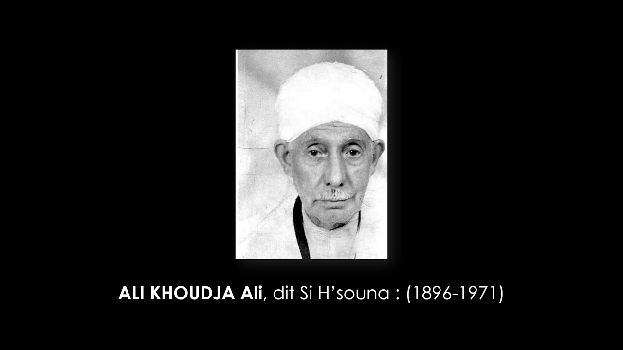 Hommage à Si H'souna ALI KHOUDJA