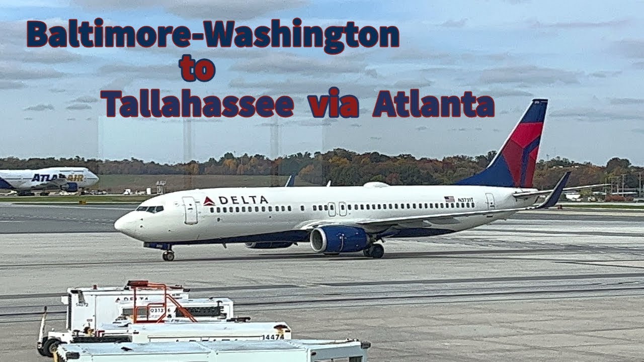 Delta 737-800 Main Cabin to Tallahassee (BWI-ATL-TLH Flight Review) [4K]