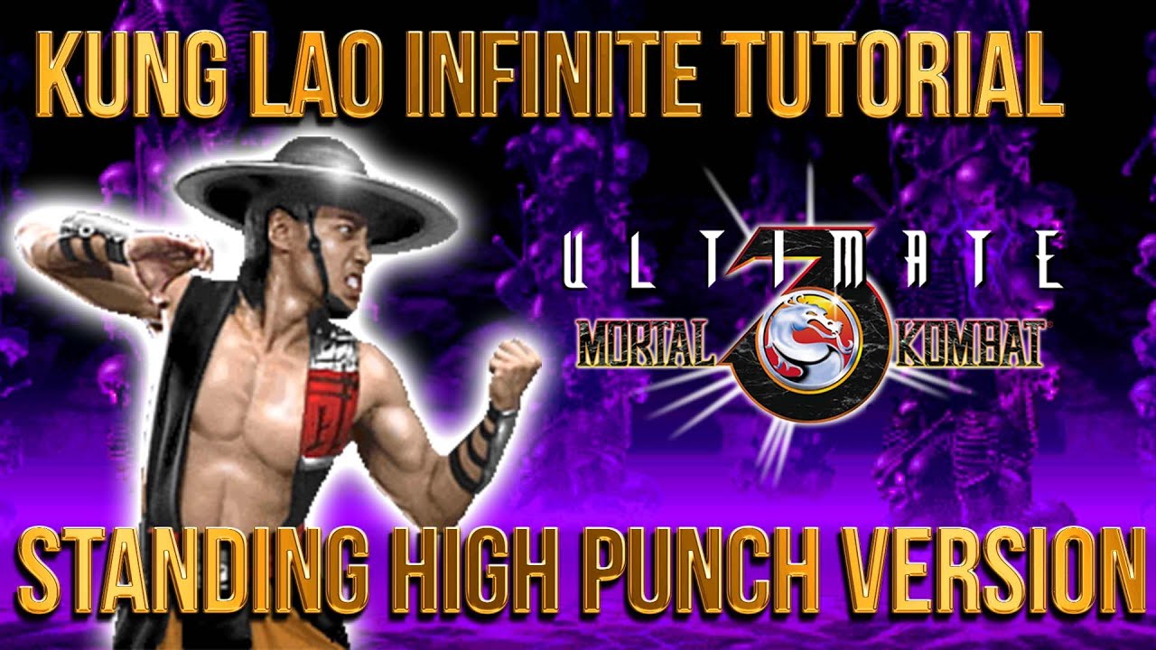 UMK3 TUTORIAL | Kung Lao Infinite (Standing High Punch Variation)
