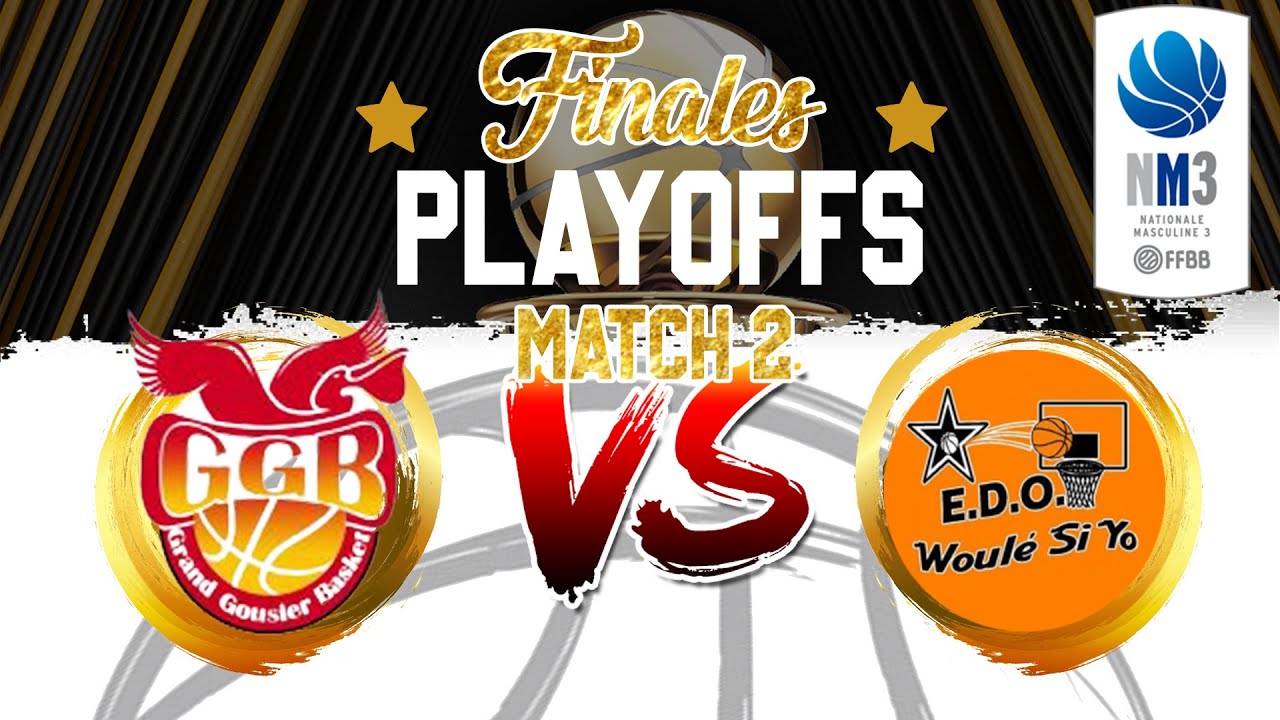 🏀🏆[MATCH 2] FINALES PLAYOFFS SENIORS MASCULINS : GGB VS EDO