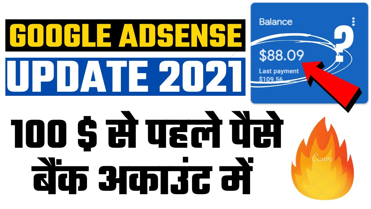Google Adsense New Update Hindi 2021- How to withdraw less than $ 100 from Google ADSENSE Hindi 2021