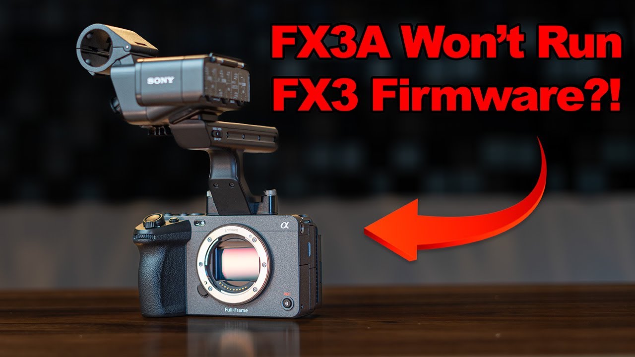 The FX3 & FX3A are NOT the Same.... Firmware Update Problems