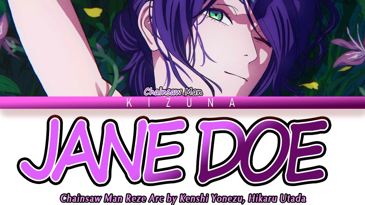 【Sub. Español】Chainsaw Man Reze Arc ED FULL | JANE DOE (Lyrics)