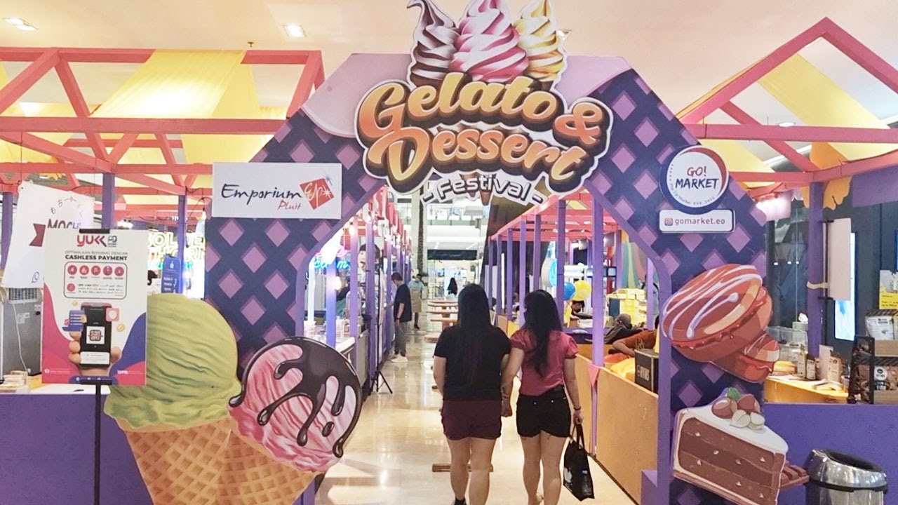 GELATO & DESSERT FESTIVAL - EMPORIUM PLUIT MALL