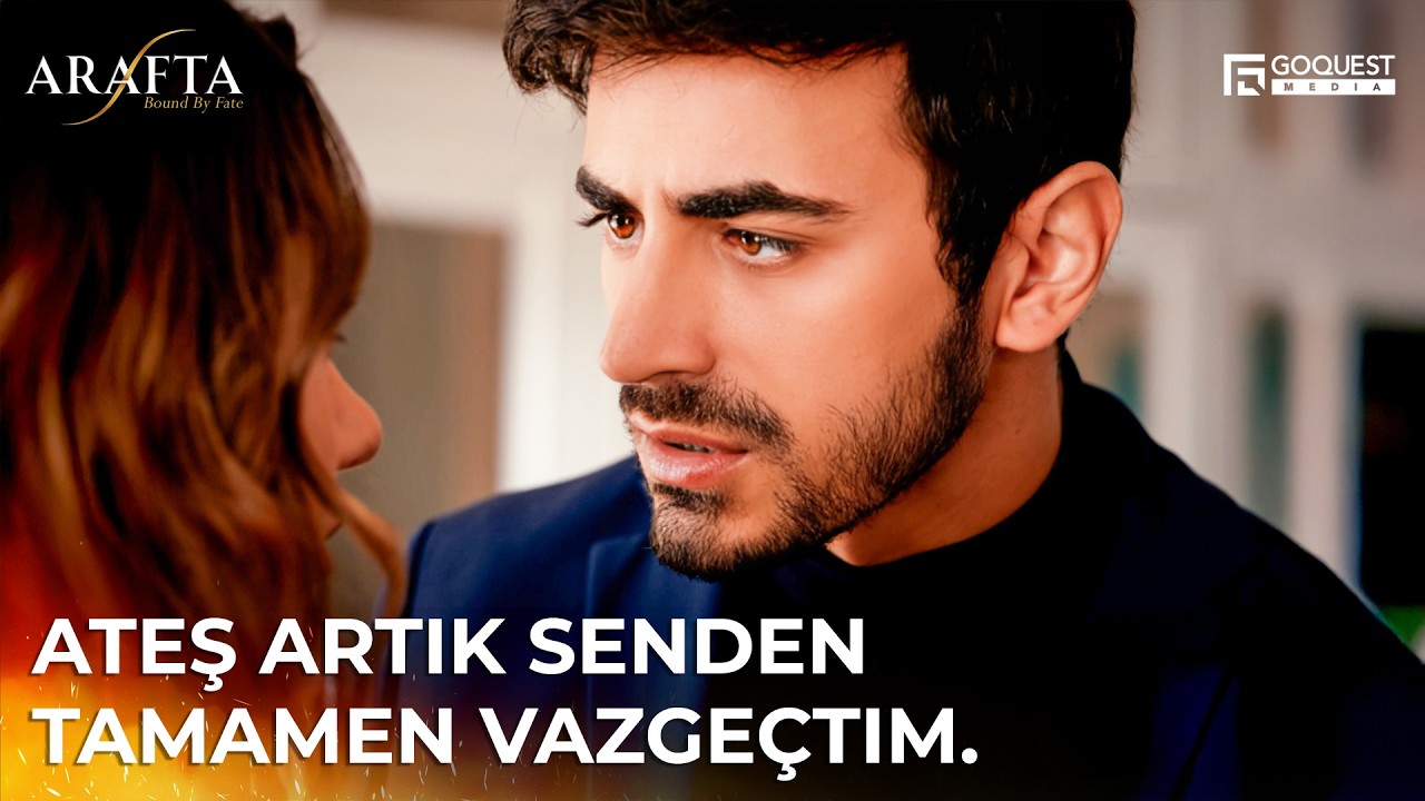 Ateş bu sözlerle resmen yıkıldı. | ARAFTA 27. Bölüm | Arafta Türk Dizileri #EP27