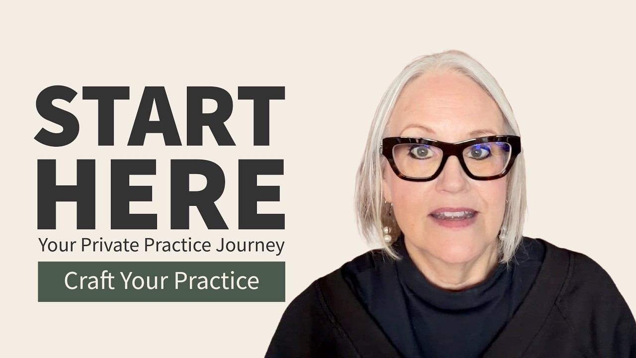 Start Here: How Private Practice Actually Works (for Therapists)