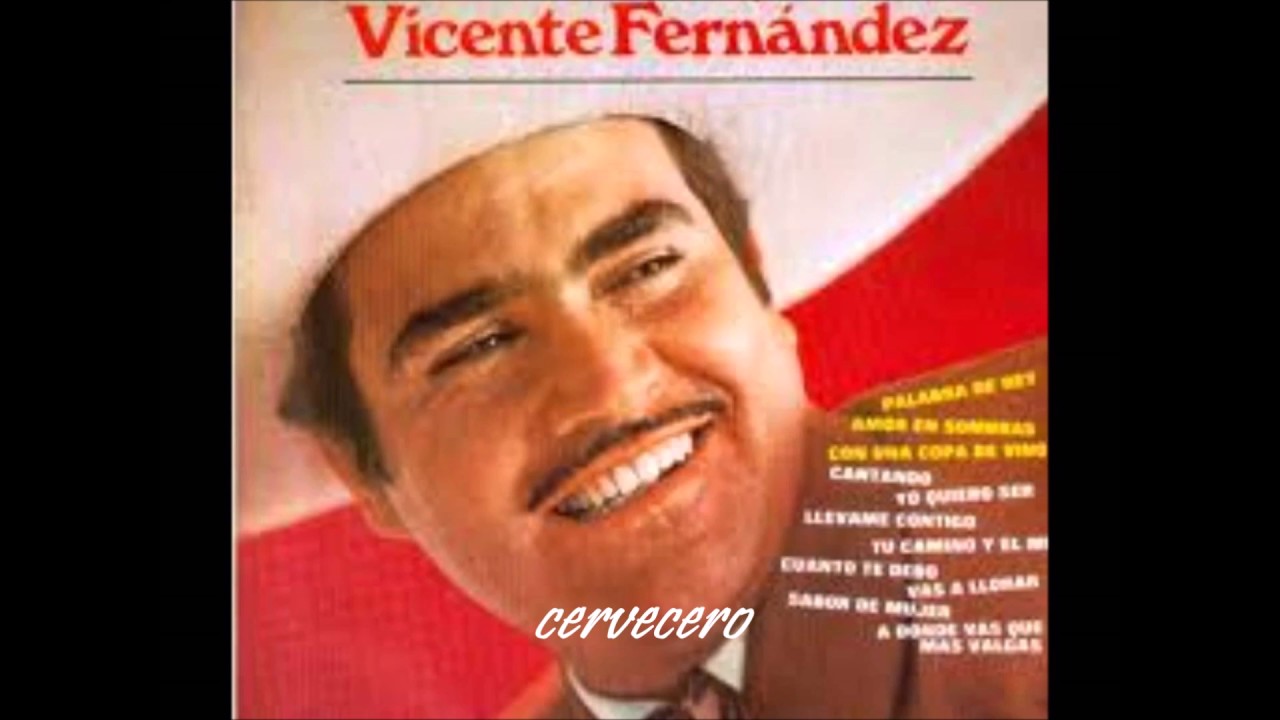 Palabra de rey -  Vicente Fernandez