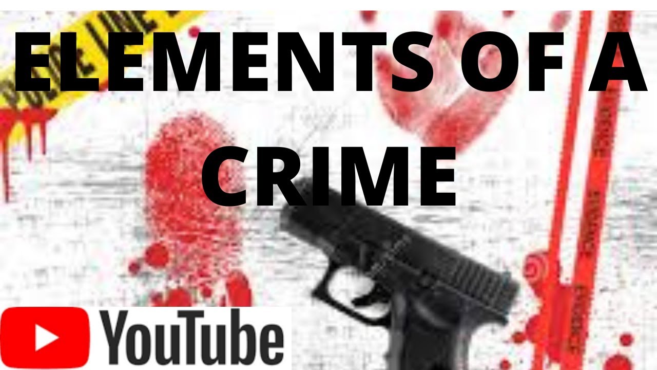 Elements of a crime