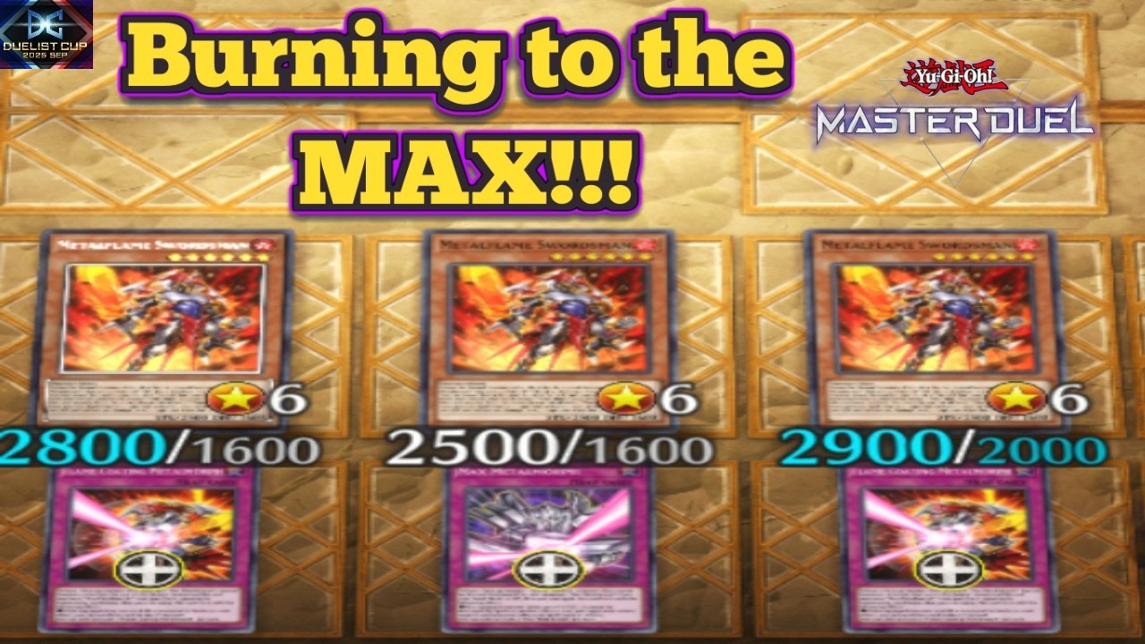 Burning to the Max (Metalmorph Deck)