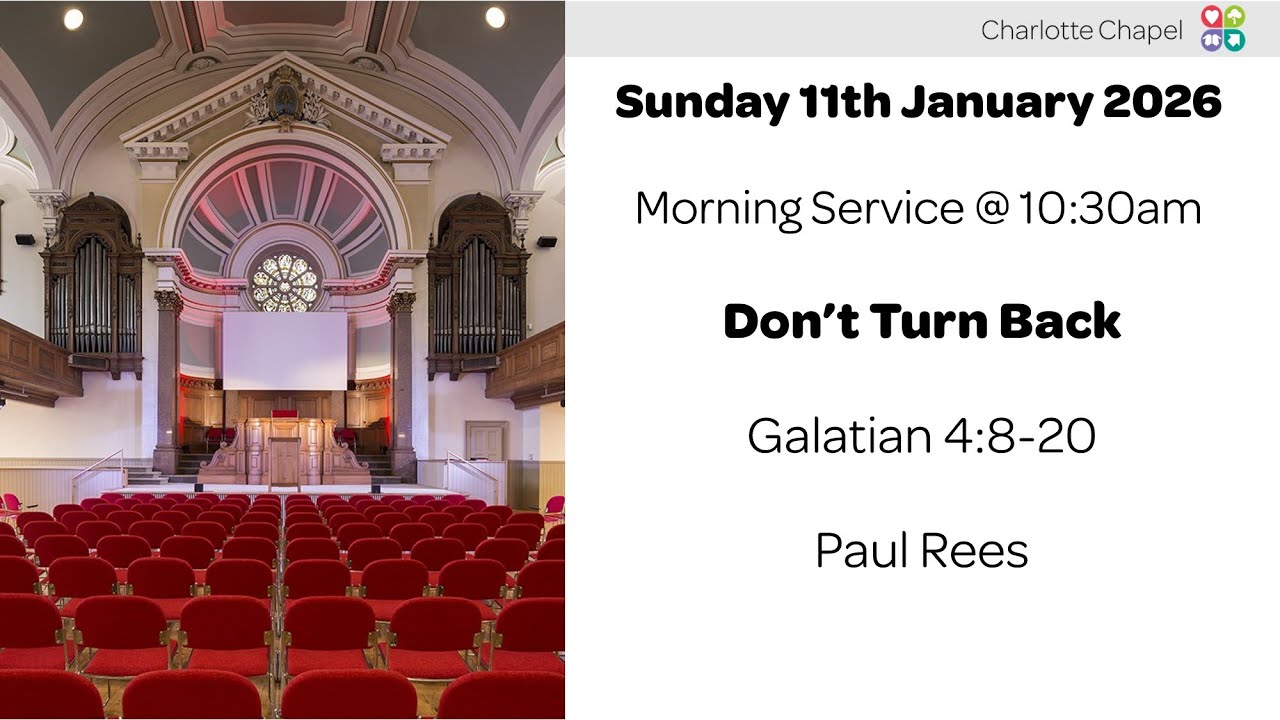 Charlotte Chapel | Morning Service | 11th January 2026