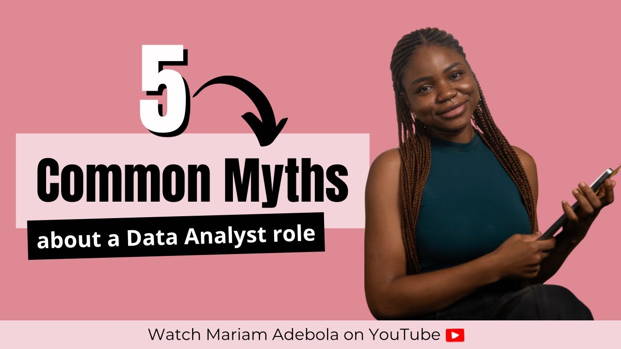 Common myths about a Data Analyst role (Debunked & Explained)