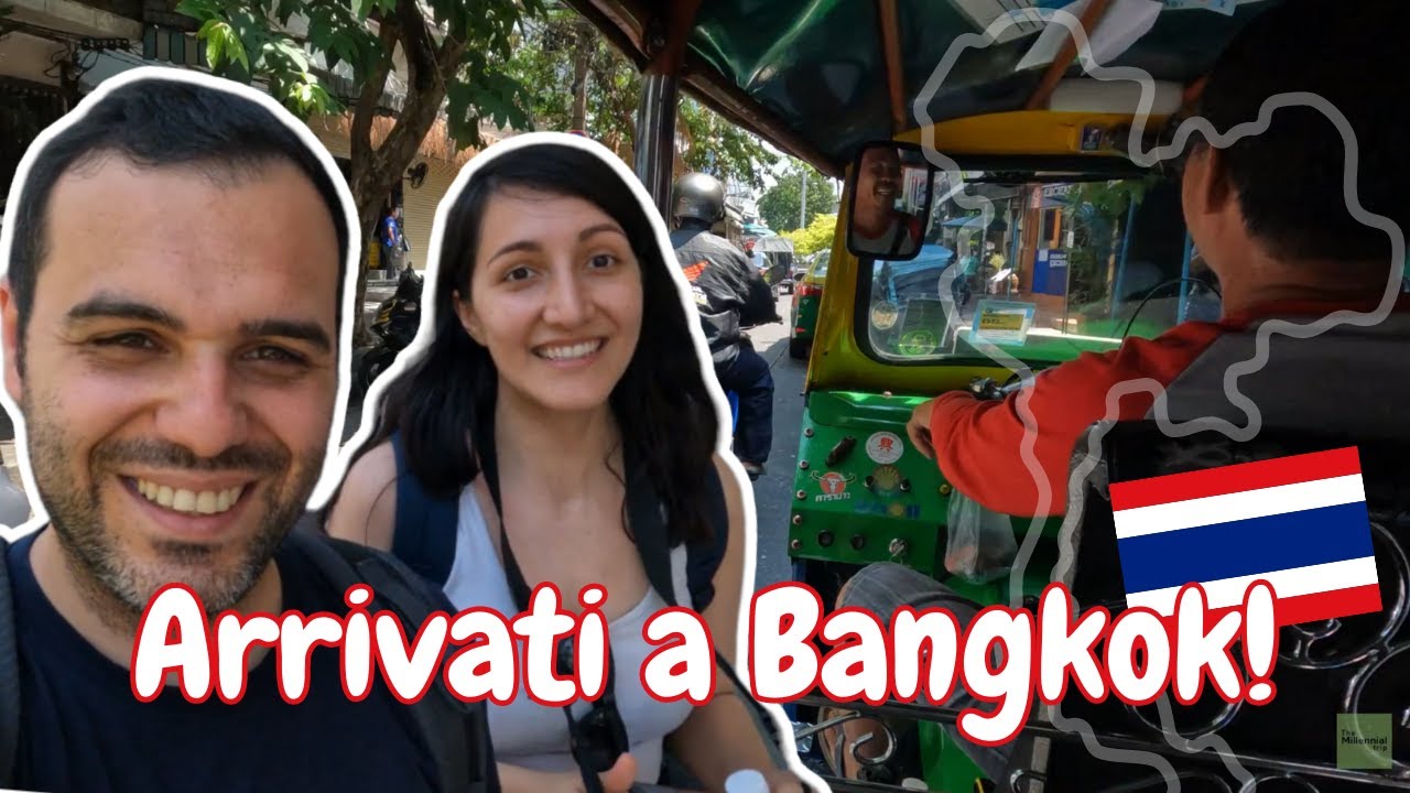 BANGKOK, L'arrivo e una parte del primo giorno. Vlog N.1