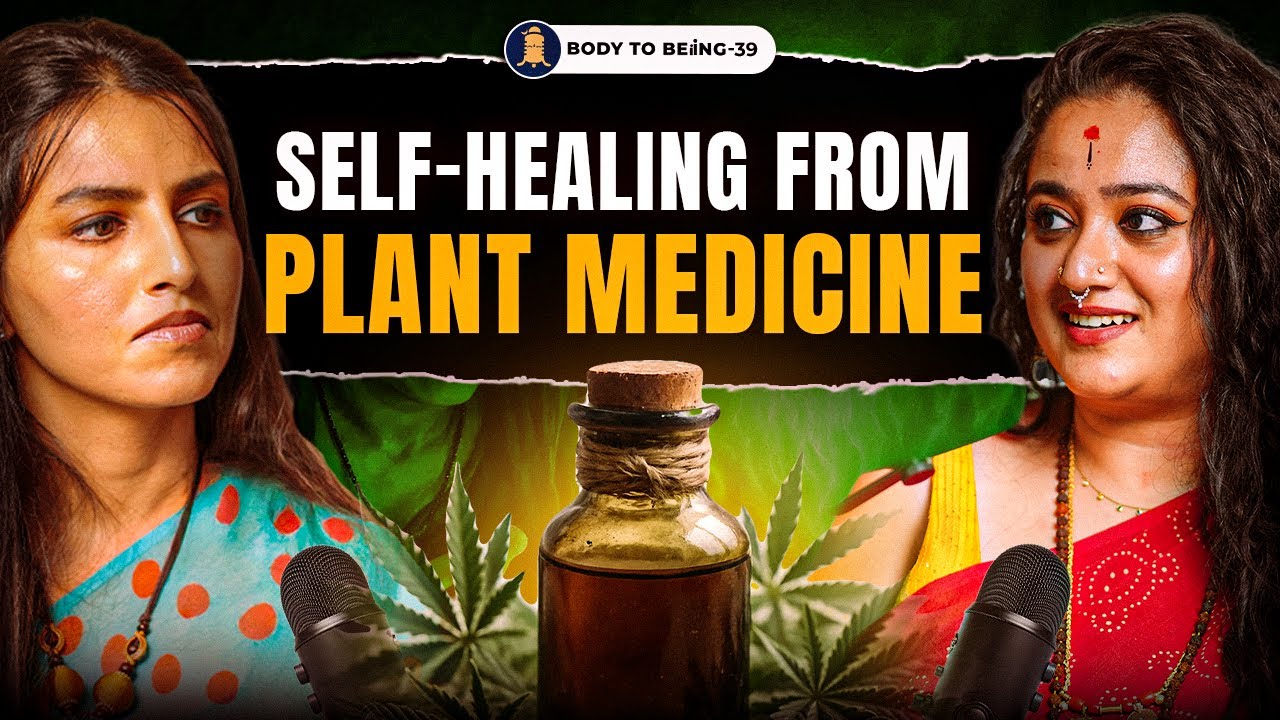 Self Healing techniques, Plant Medicine| Shamanism Secrets| Anusha Suresh on Body To Beiing| Shlloka