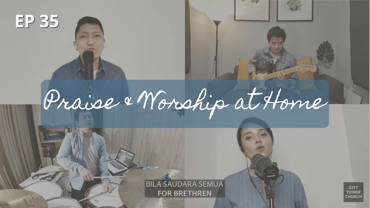 PRAISE & WORSHIP AT HOME - 35