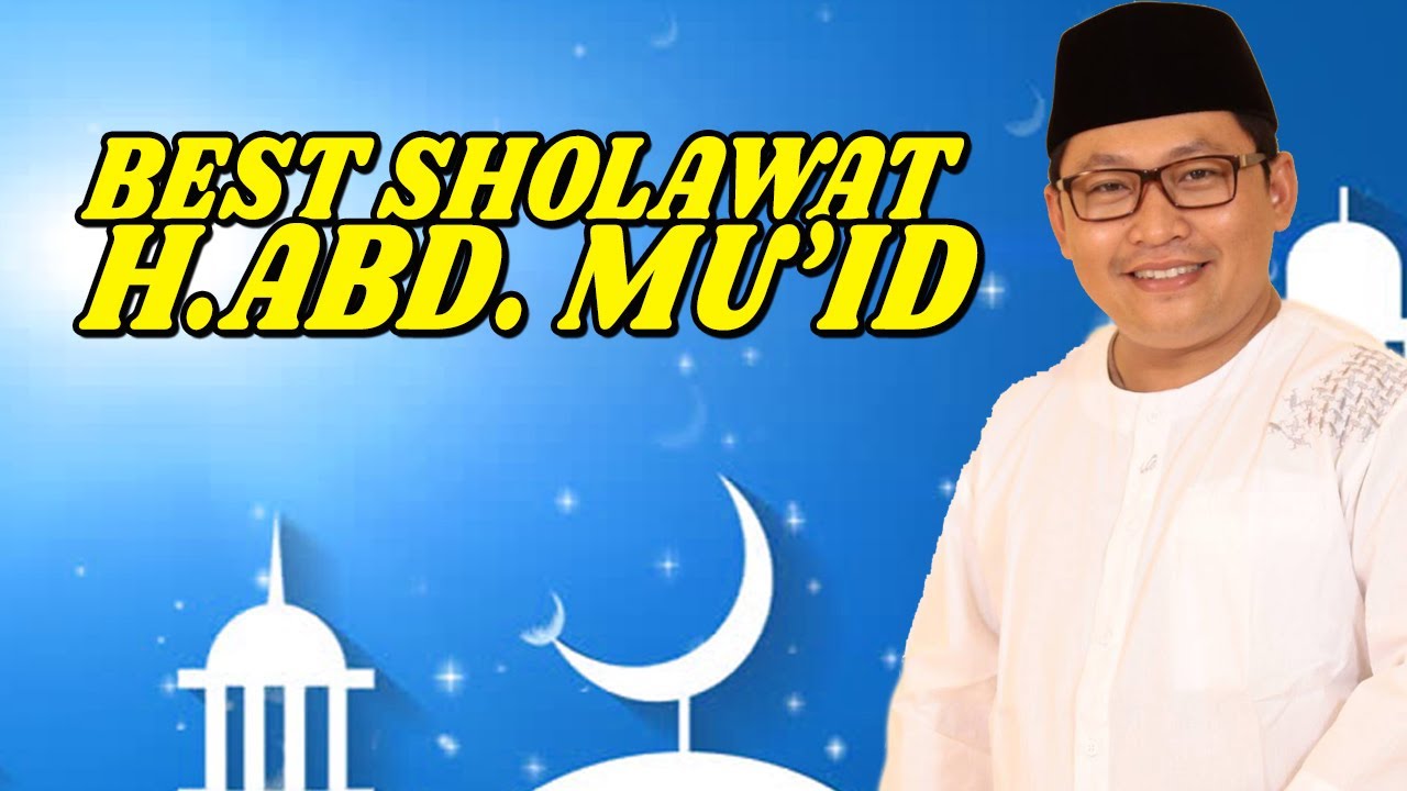 20 Menit Bersholawat Merdu Bersama H. Muid - Ya Nabi Salam & Lainnya