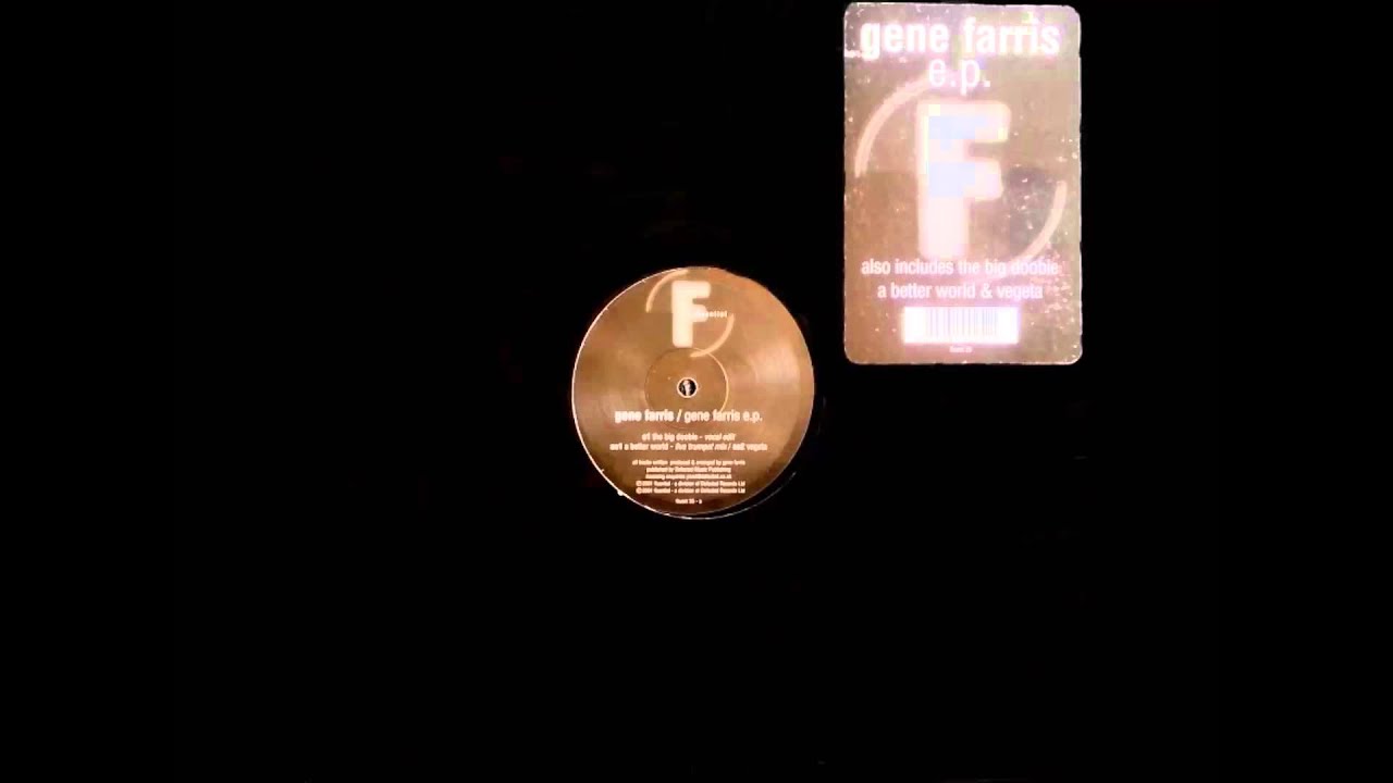 Gene Farris - The Big Doobie (Vocal Edit)