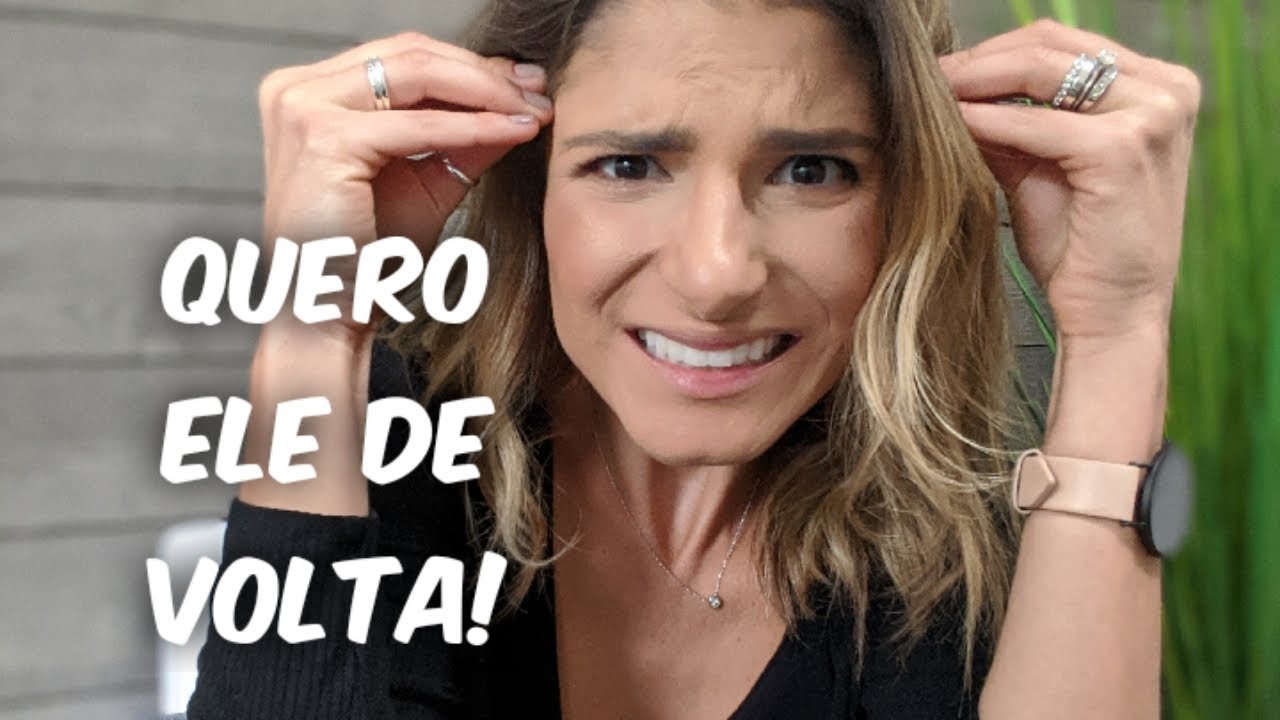 QUERO ELE DE VOLTA!!