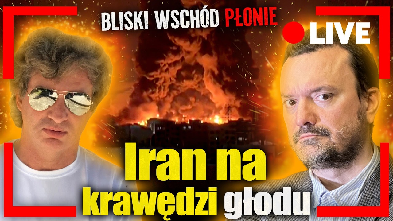 PILNE! Iran na krawędzi GŁODU. Andrzej Gąsiorowski i Jan Piński LIVE 22